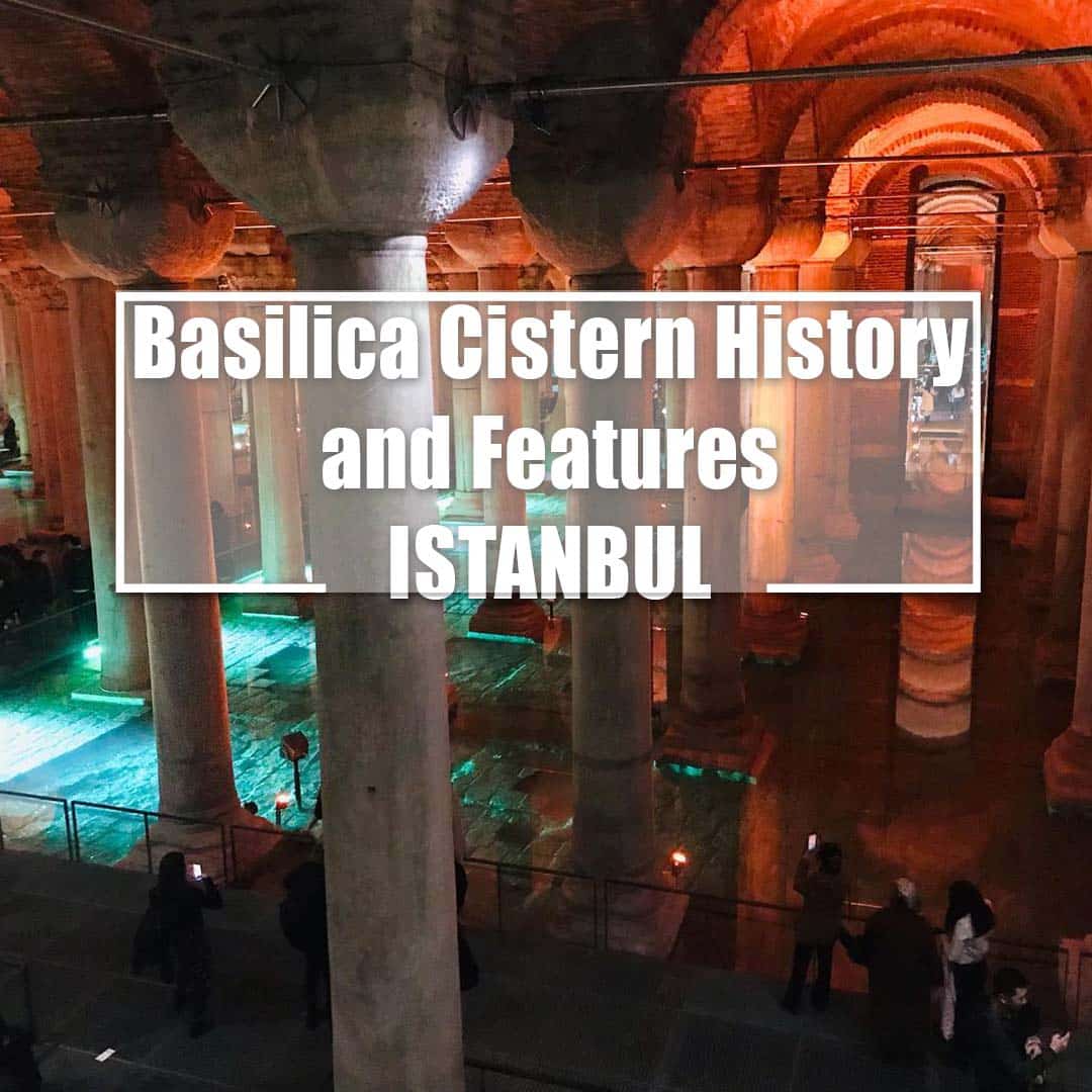 What is the History of the Basilica Cistern?
