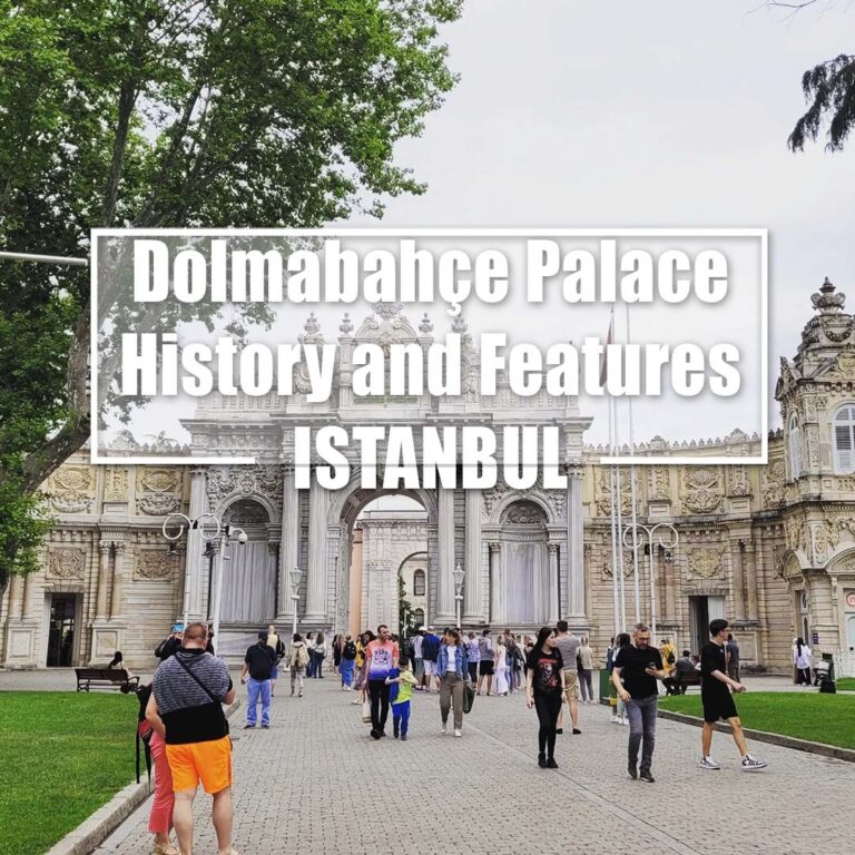 Dolmabahçe Palace History and Features – ISTANBUL