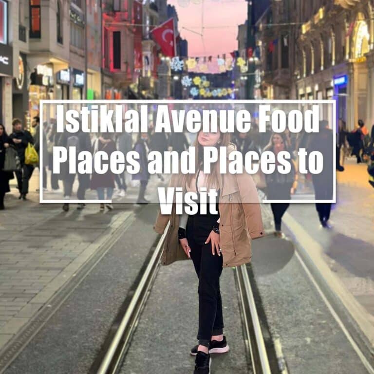 Istiklal Avenue Food Places and Places to Visit
