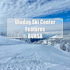 Uludag Ski Center What can be done?