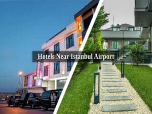 Hotels Near Istanbul Airport Hotels Near Istanbul Airport